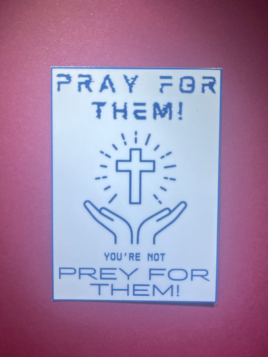 Pray for Them Decal